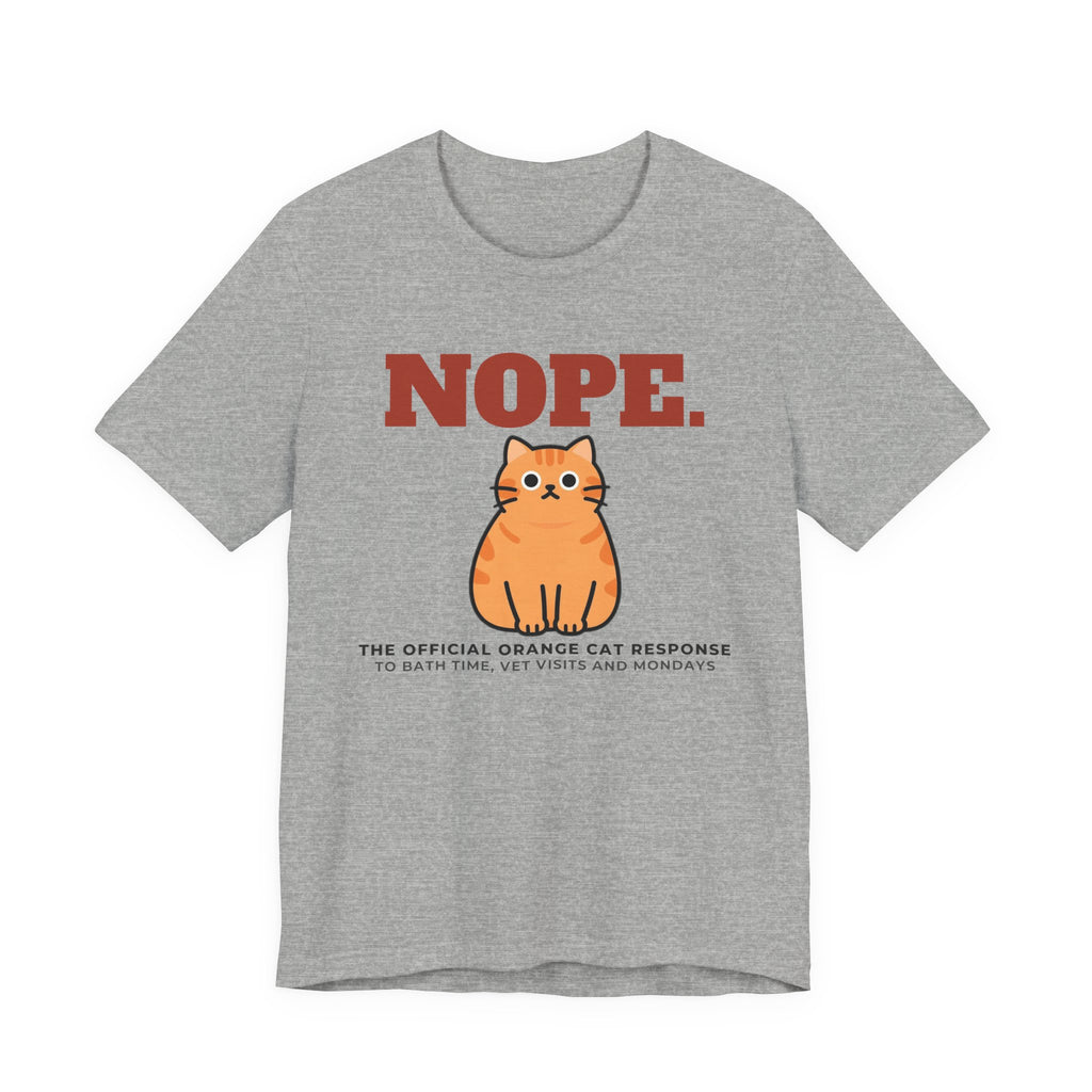 Nope. Funny Orange Cat Tee | Orange Cat Lover Gift