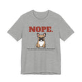 Nope. Funny French Bulldog Tee | French Bulldog Lover Gift