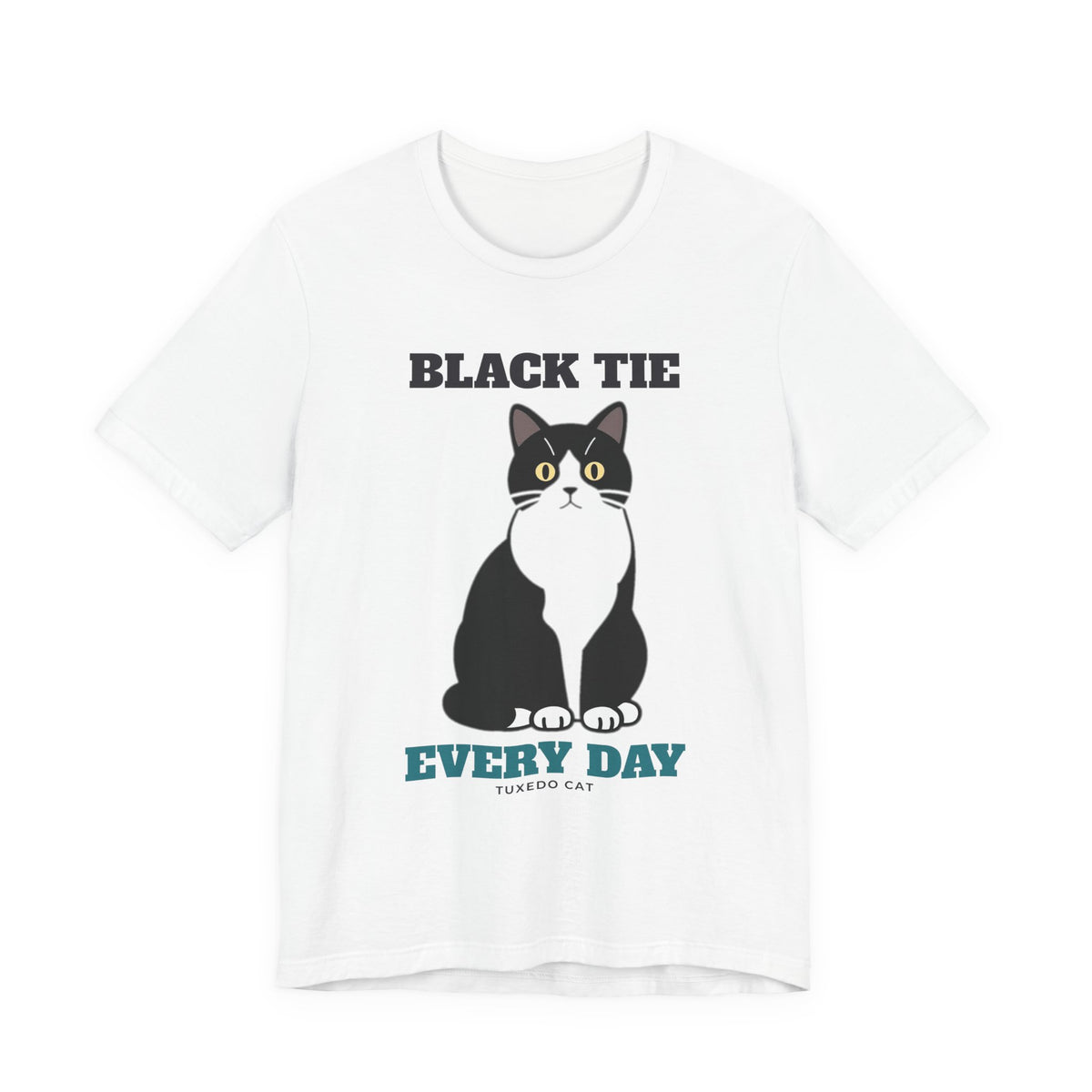 Black Tie Every Day Tuxedo Cat Tee | Tuxedo Cat Gift