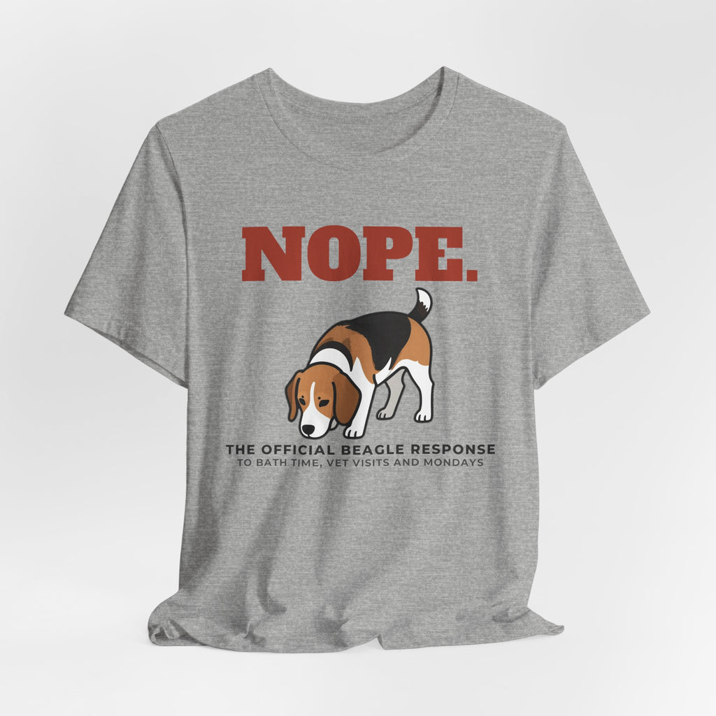 Nope. Funny Beagle Tee | Beagle Lover Gift