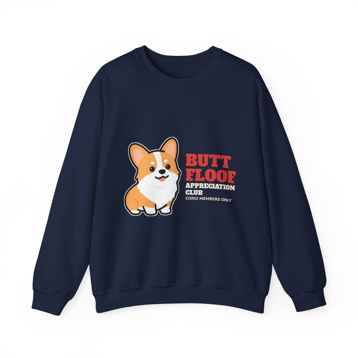 Corgi Butt Floof Appreciation Club Crewneck Sweatshirt | Corgi Gift
