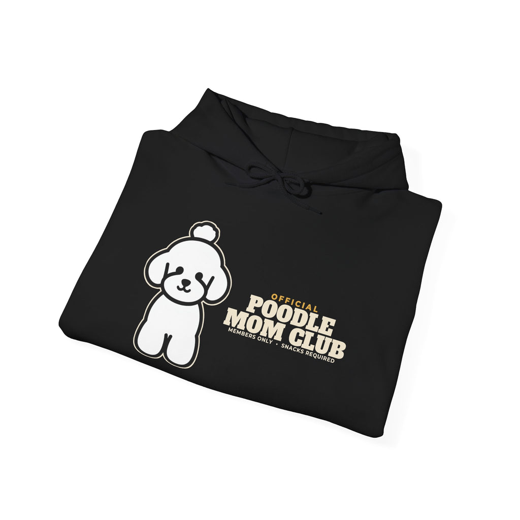 Official Poodle Mom Club Hoodie | Poodle Mom Gift
