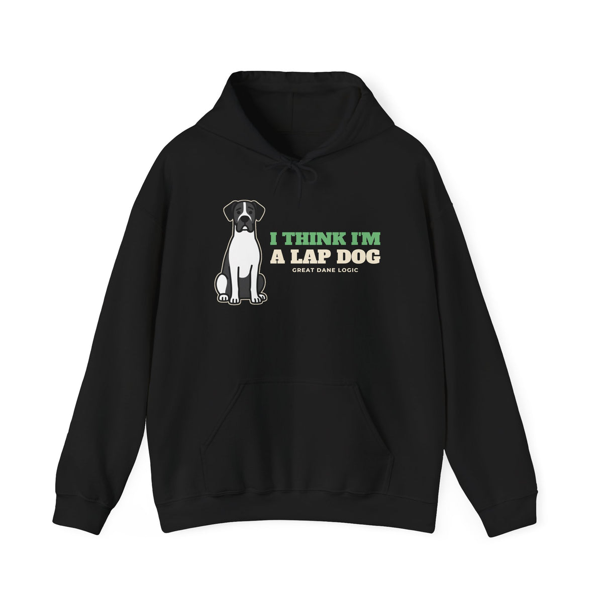 I Think I'm a Lap Dog Great Dane Hoodie | Great Dane Gift