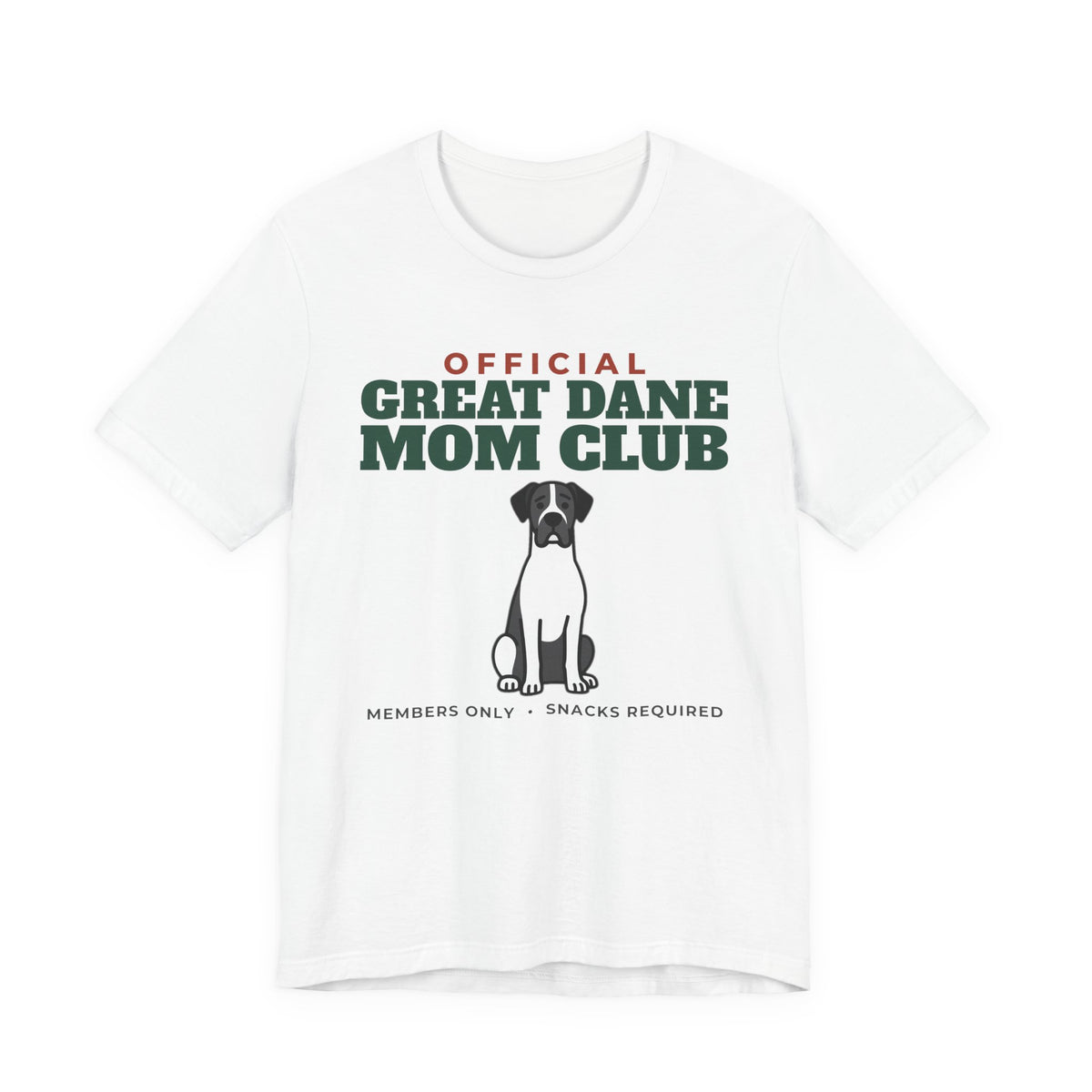 Official Great Dane Mom Club Tee | Great Dane Mom Gift