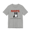 Nope. Funny Border Collie Tee | Border Collie Lover Gift