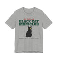 Official Black Cat Mom Club Tee | Black Cat Mom Gift