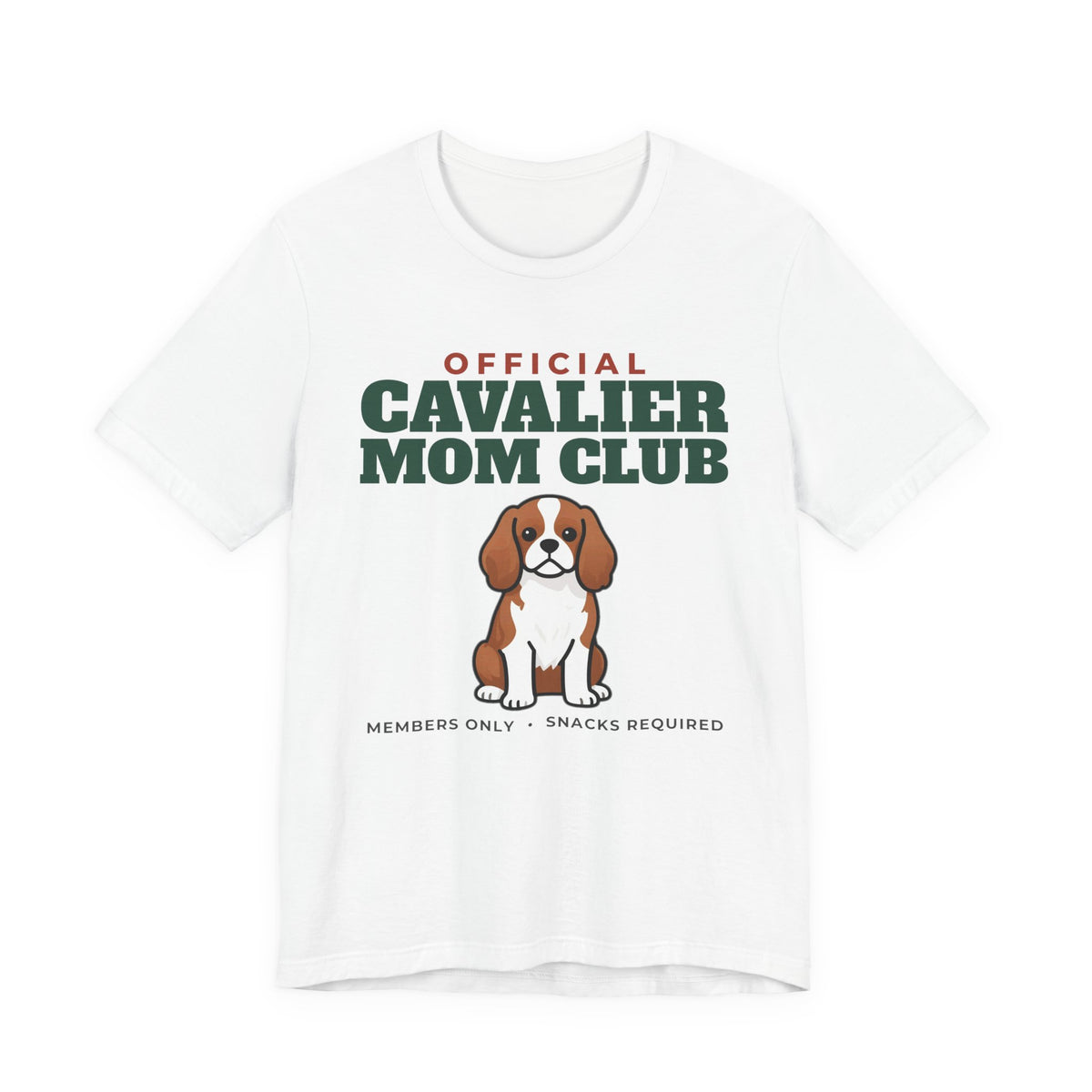 Official Cavalier King Charles Mom Club Tee | Cavalier King Charles Mom Gift