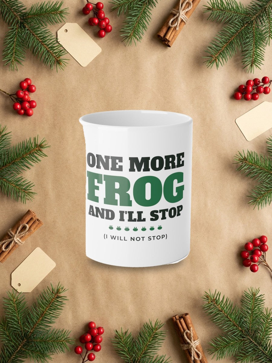 Frog Mug - One More Frog and I'll Stop in a styled table product photo