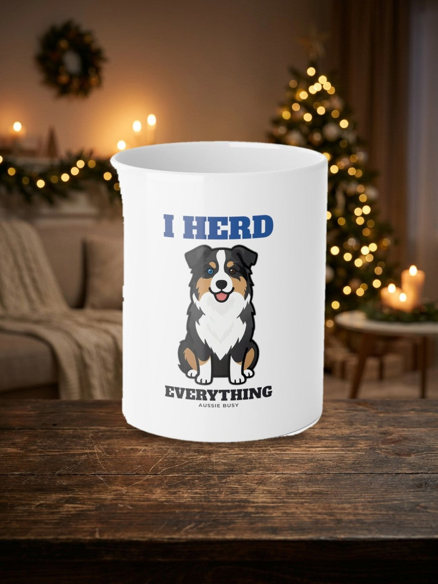 I Herd Everything Australian Shepherd Mug styled Christmas flat lay