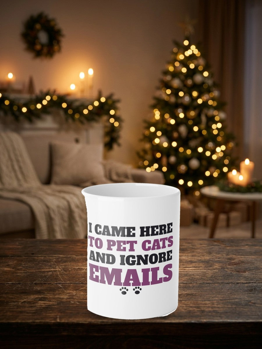Funny Cat Mug - I Came Here to Pet Cats and Ignore Emails in a styled table product photo