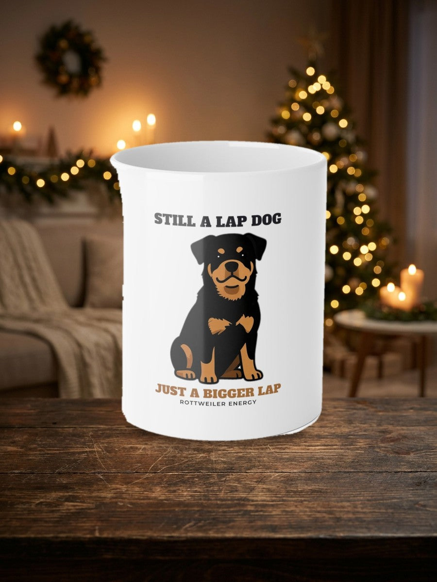 Still a Lap Dog, Just a Bigger Lap Rottweiler Mug styled Christmas flat lay