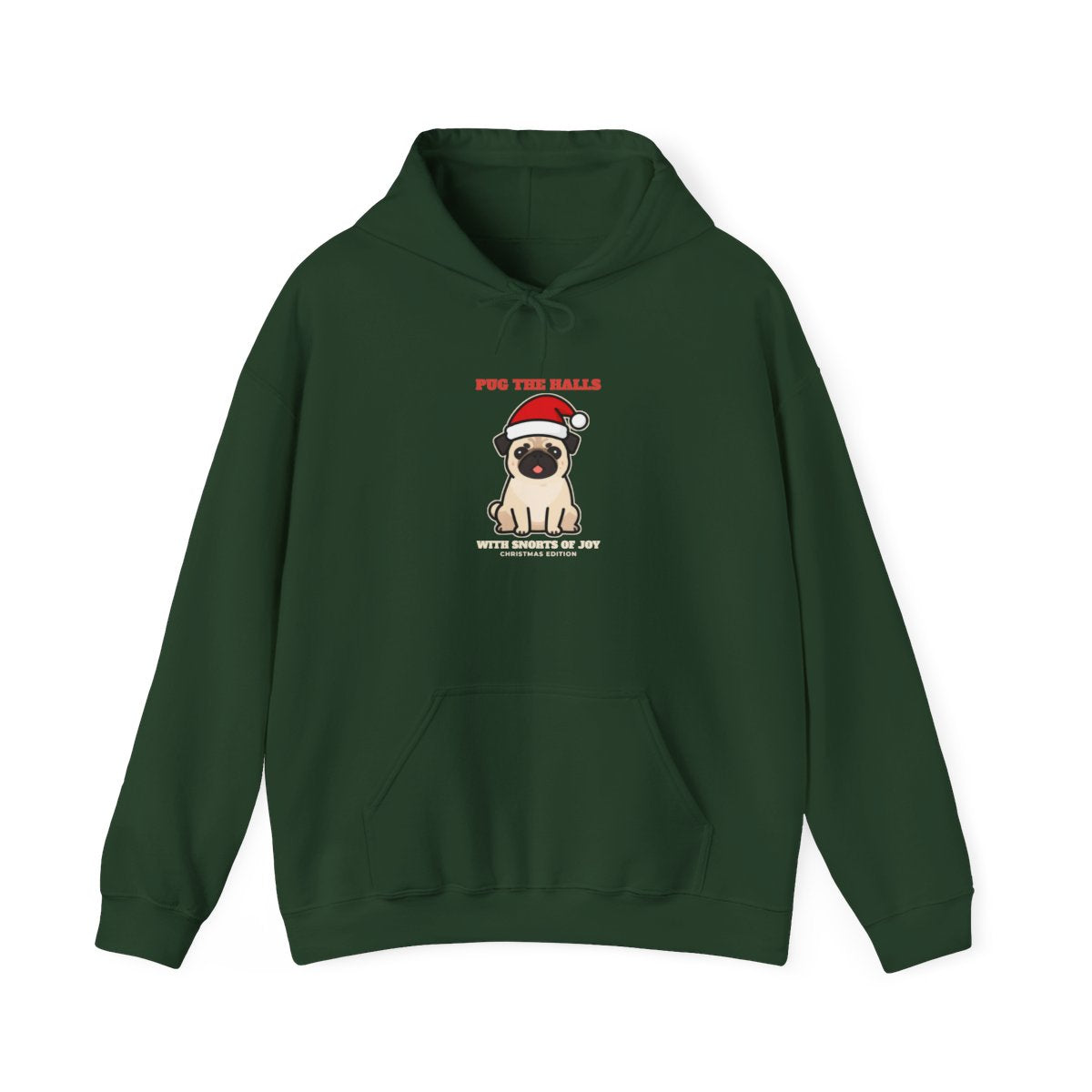 Pug the Halls Christmas Hoodie in forest green